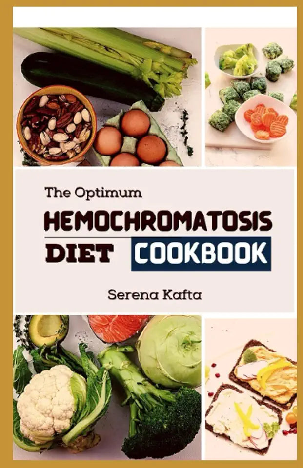 Hemochromatosis Diet Cookbook with 30-Day Meal Plan P6881